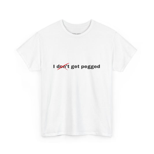 I Don't Get Pegged